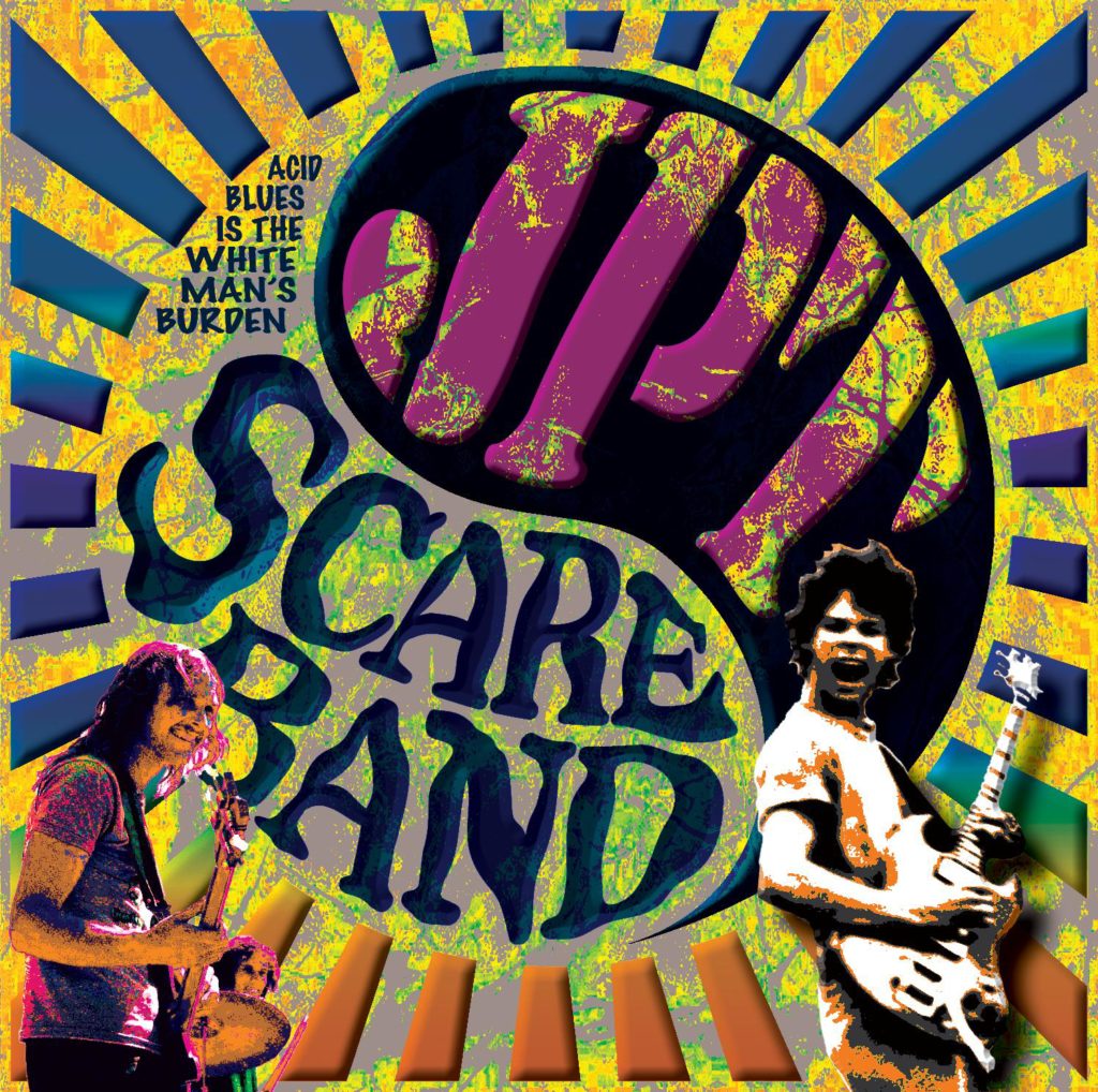 JPT Scare Band – ‘Acid Blues Is The White Man’s Burden’ Album Review