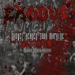 SonicAbuse | Exodus - 'Shovel Headed Tour Machine' CD/DVD Review