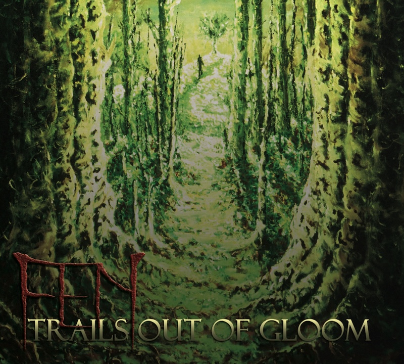SonicAbuse | Fen - 'Trails Out Of Gloom' Album Review