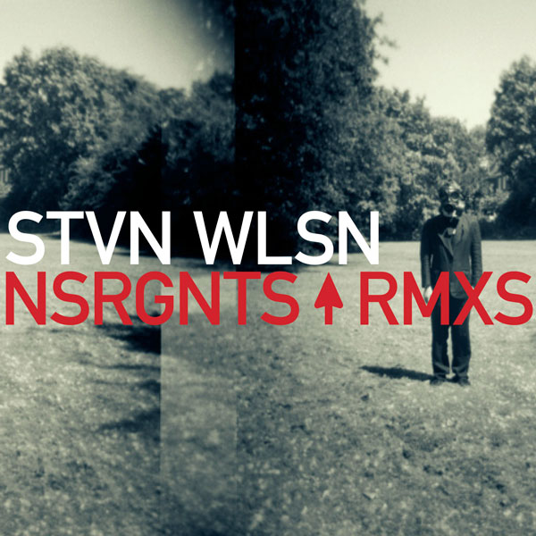 Steven Wilson – ‘Nsrgnts Rmxs EP’ Review