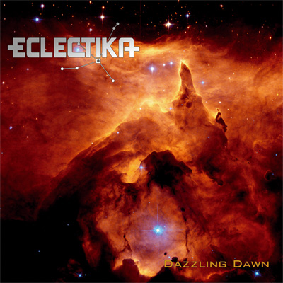 Eclectika – ‘Dazzling Dawn’ Album Review