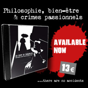 SonicAbuse | Le Coup Du Parapluie - 'Philosophie, Bien-etre And Crimes Passionnel' Album Review