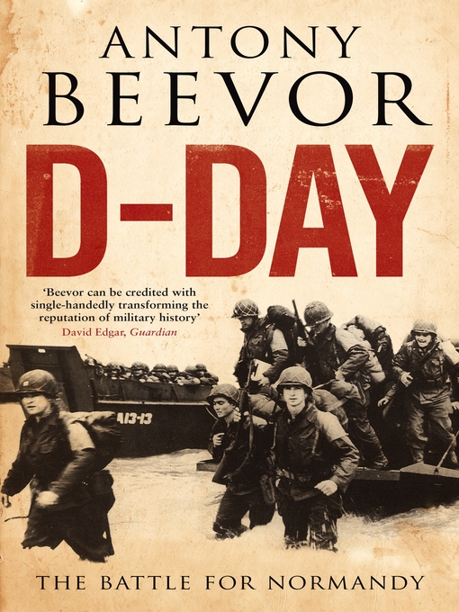 Antony Beevor – ‘D-Day’ Book Review