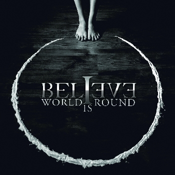 Believe – ‘World Is Round’ Album Review