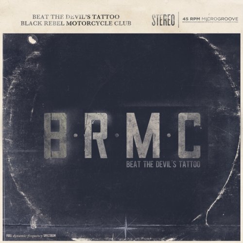 Black Rebel Motorcycle Club – ‘Beat The Devil’s Tattoo’ Album Review