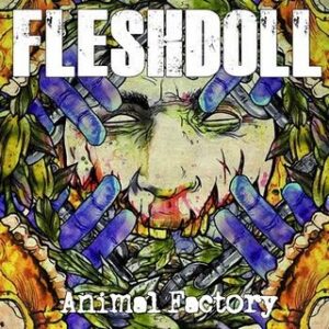 SonicAbuse | Fleshdoll - 'Animal Factory' Album Review