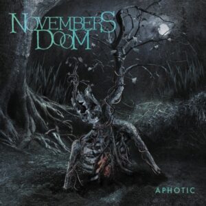 SonicAbuse | November's Doom - 'Aphotic' Album Review