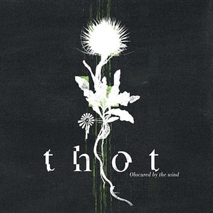 Thot – ‘Obscured By The Wind’ Album Review