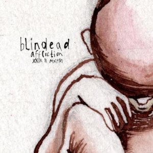 Blindead – ‘Affliction XXVII II MMIX’ Album Review
