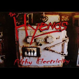Hyenas – ‘Filthy Electricity’ Single Review