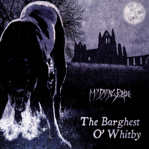My Dying Bride – ‘The Barghest O’ Whitby’ Vinyl Review