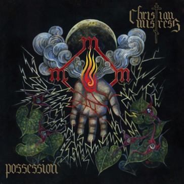 Christian Mistress – ‘Possession’ Album Review