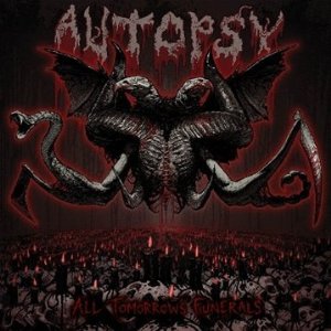 Autopsy – ‘All Tomorrow’s Funerals’ Album Review