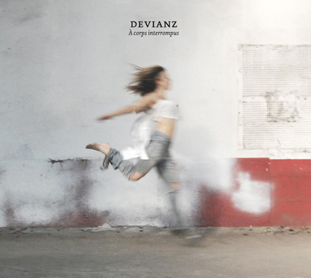 Devianz – ‘A Corps Interrompus’ Album Review