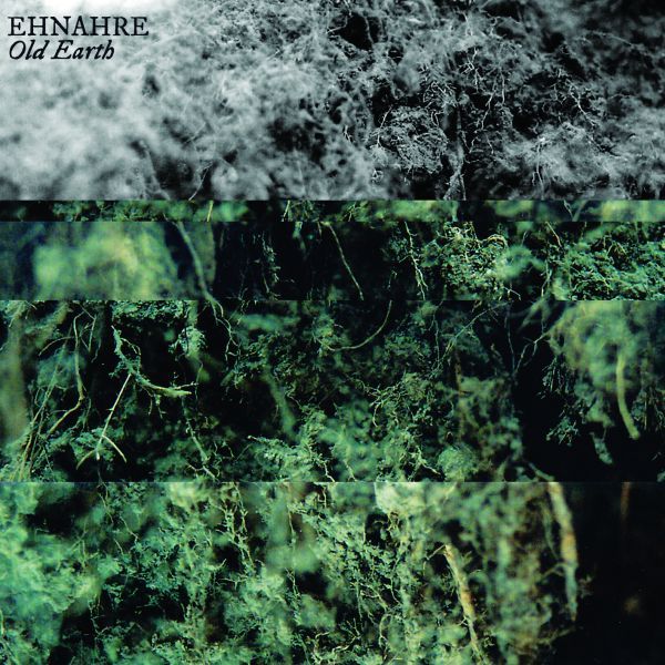 Ehnahre – ‘Old Earth’ Album Review
