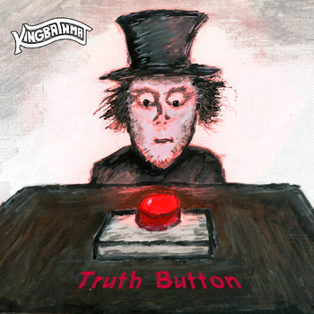 King Bathmat – ‘Truth Button’ Album Review