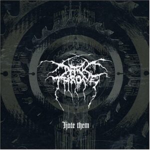 SonicAbuse | Darkthrone - 'Hate Them' 2CD Re-issue Review