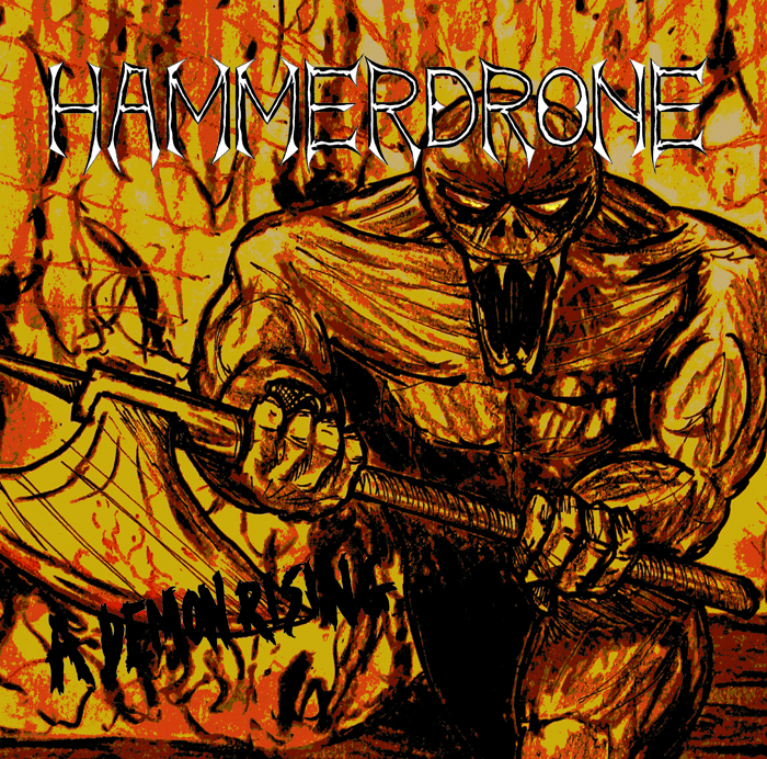 Hammerdrone – ‘A Demon Rising’ EP Review