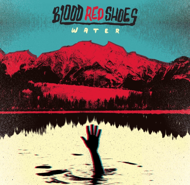 Blood Red Shoes – ‘Water’ EP Review