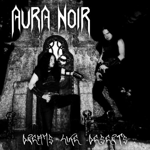 Aura Noir – ‘Dreams Like Deserts’ Re-Issue Review