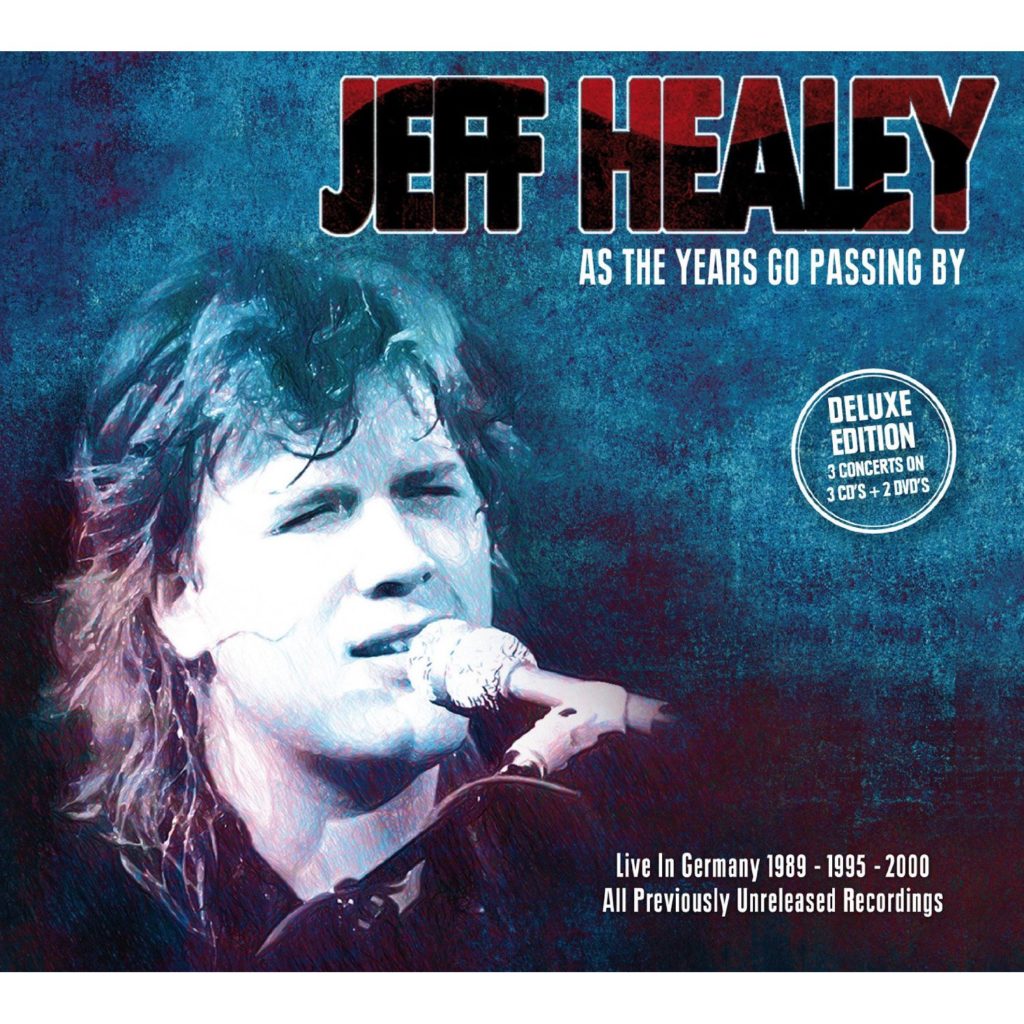 Jeff Healey – ‘As The Years Go passing By’ Box Set Review