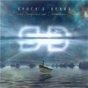 Spock’s Beard – ‘Brief Nocturnes And Dreamless Sleep’ Album Review