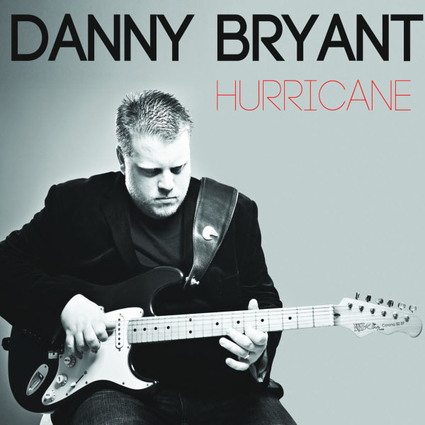 Danny Bryant – ‘Hurricane’ Album Review
