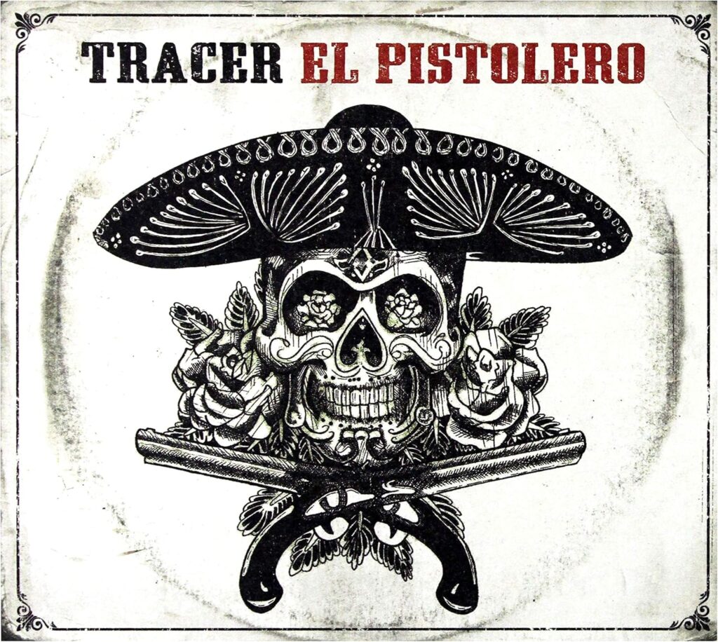 Tracer - 'El Pistolero' Album Review