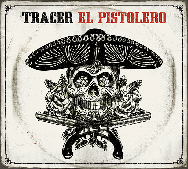 Tracer – ‘El Pistolero’ Album Review
