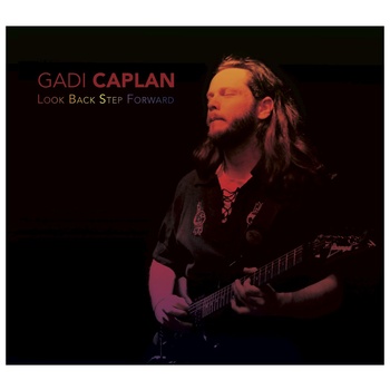 Gadi Caplan – ‘Look Back Step Forward’ Album Review