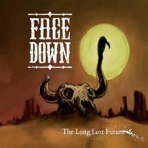 Face Down – ‘Long Lost Future’ Album Review