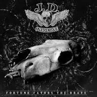 J.D Overdrive – ‘Fortune Favours The Brave’ Album Review