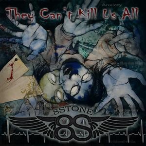 8Stone – ‘They Can’t Kill Us All’ EP Review