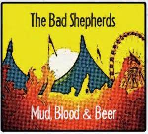 The Bad Shepherds – ‘Mud, Blood & Beer’ Album Review