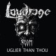 Loudrage – ‘Uglier Than Thou’ EP Review