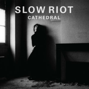 slow-riot2