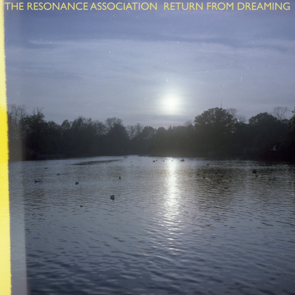 The Resonance Association - Return from Dreaming album review