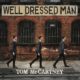 Tom McCartney – ‘Well Dressed Man’ EP Review