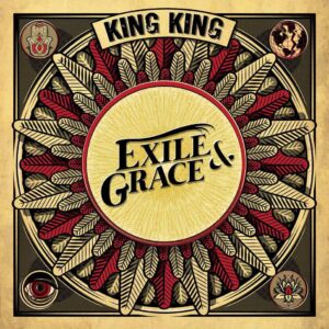 SonicAbuse | King King - 'Exile & Grace' Album Review