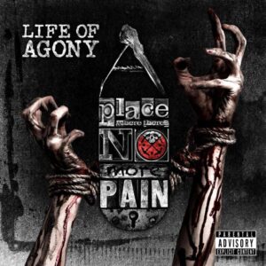 SonicAbuse | Life Of Agony - 'A Place Where There's No More Pain' Album Review