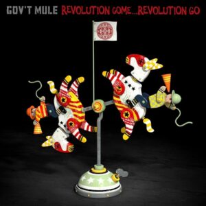 SonicAbuse | Gov't Mule - 'Revolution Come... Revolution Go' Album Review