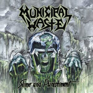 SonicAbuse | Municial Waste - 'Slime And Punishment' Album Review