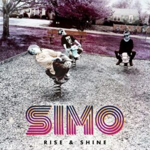 SonicAbuse | Simo - 'Rise & Shine' Album Review