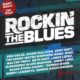 Various Artists – ‘Rockin’ The Blues’ CD Review