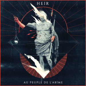 SonicAbuse | Heir - 'Au Peuple De L'Abime' CD Review