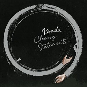 SonicAbuse | Kaada - 'Closing Statements' Album Review