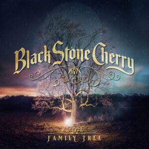 SonicAbuse | Black Stone Cherry - 'Family Tree' Album Review