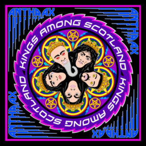 SonicAbuse | Anthrax - 'Kings Among Scotland' CD Review