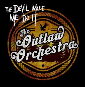 SonicAbuse | The Outlaw Orchestra - 'The Devil Made Me Do It' EP Review