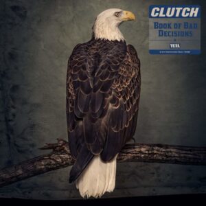 SonicAbuse | Clutch - The Book Of Bad Decisions Album Review